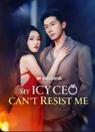 My Icy CEO Can't Resist Me