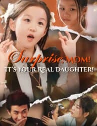 Surprise, Mom! It's Your Real Daughter