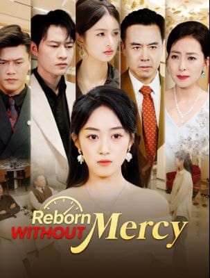 Reborn Without Mercy