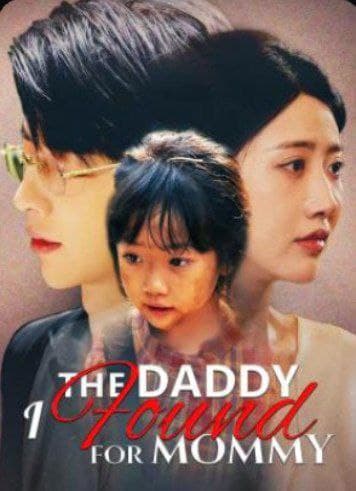 The  Daddy I Found For Mommy