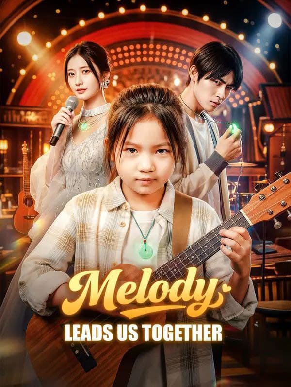 Melody Leads Us Together
