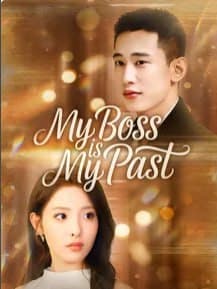 My Boss is My Past
