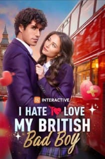 I Hate to Love my British Bad Boy