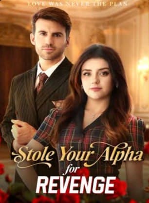 Stole Your Alpha For Revenge