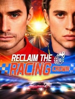 Reclaim The Racing Crown