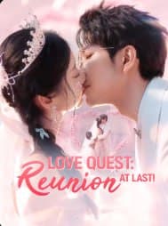 Love Quest Reunion at Last!