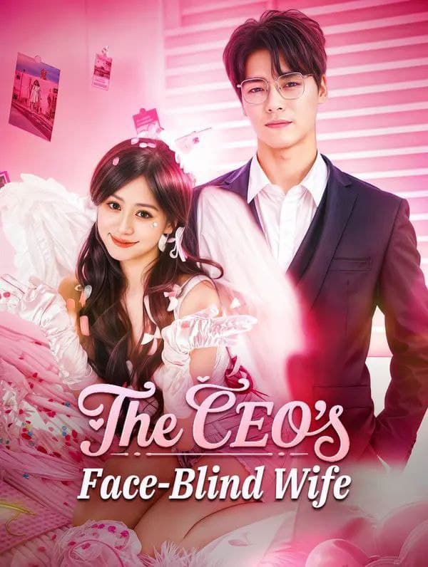 The CEO s Face-Blind Wife