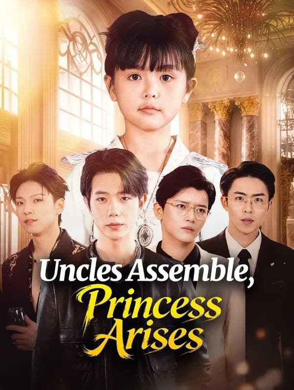 Uncles Assemble, Princess Arises