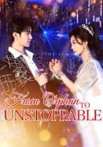 From Orphan to Unstoppable