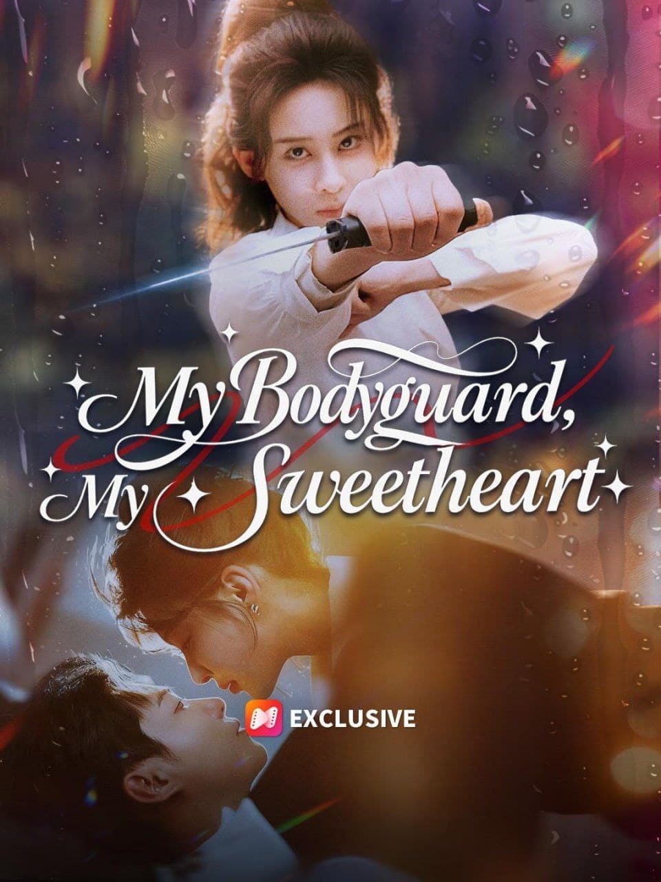 My Bodyguard, My Sweetheart