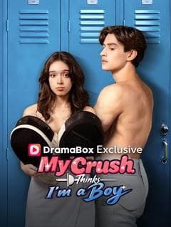 My Crush Thinks I m A Boy