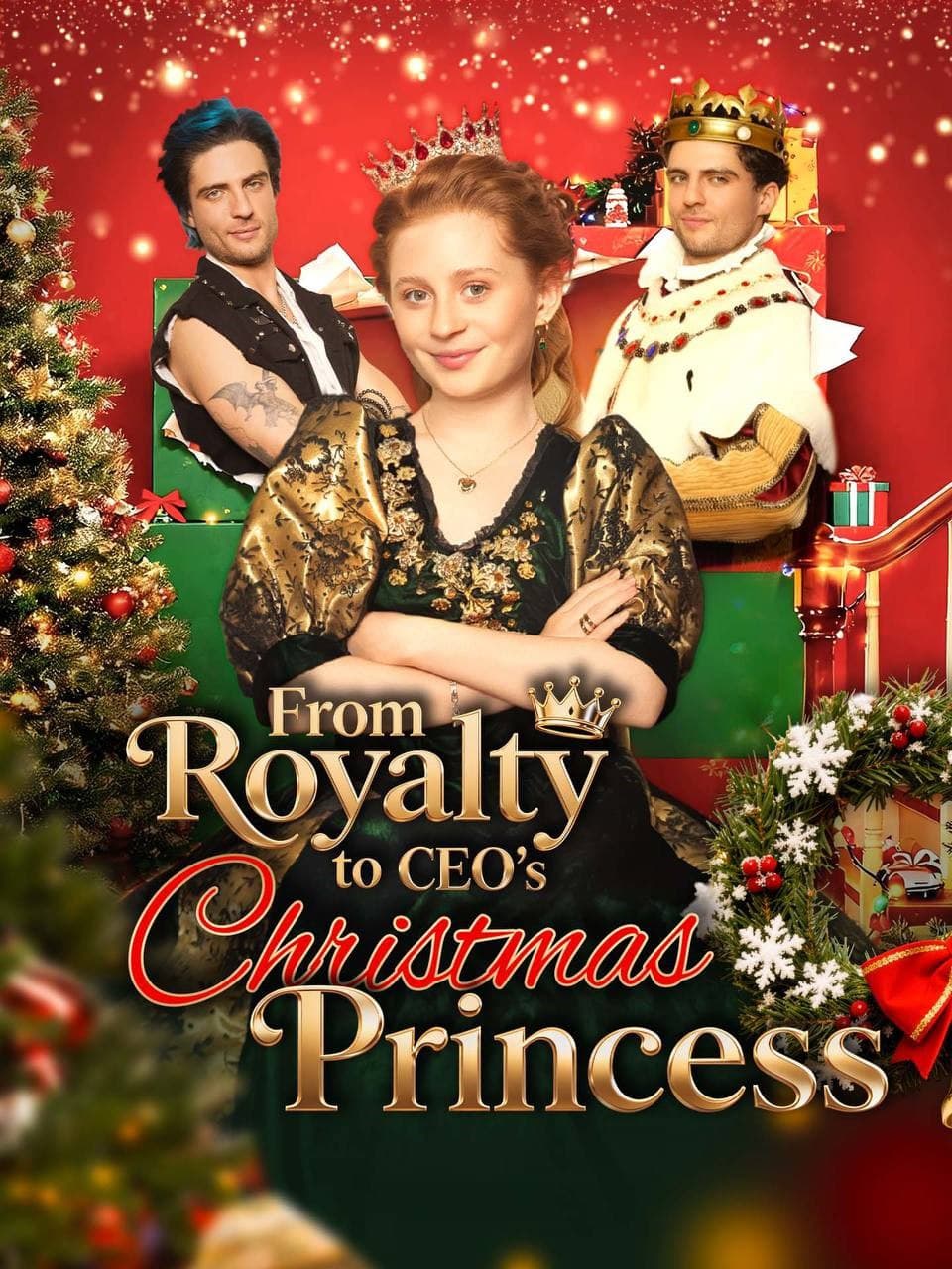 From Royalty to CEO's Christmas Princess