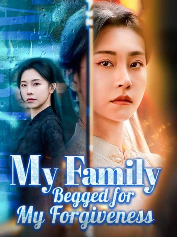 My Family Begged For My Forgiveness
