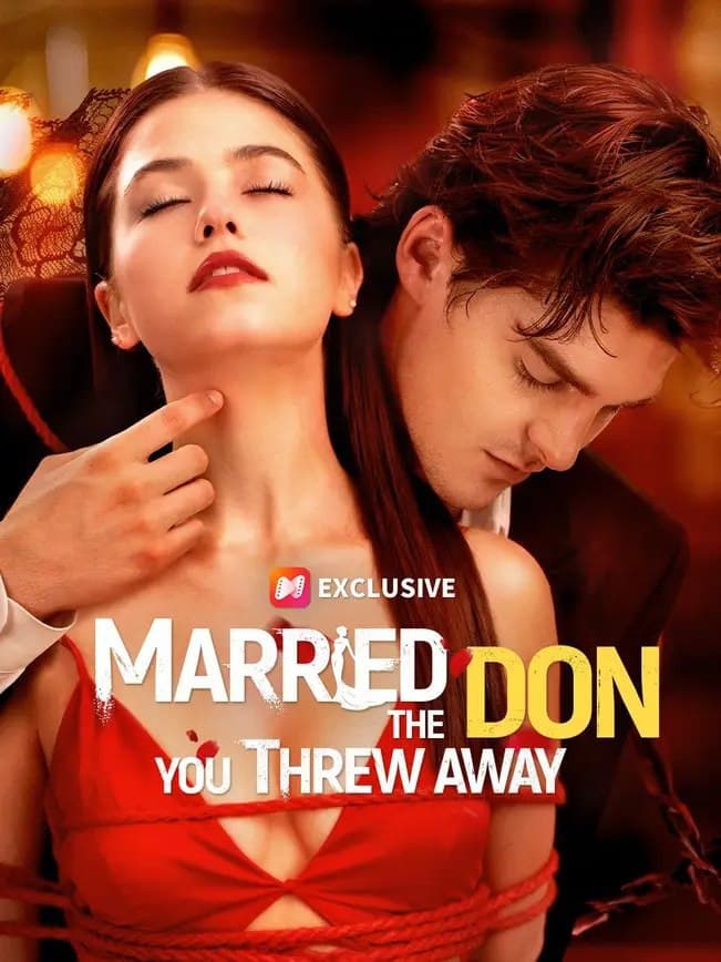 Married The Don You Threw Away