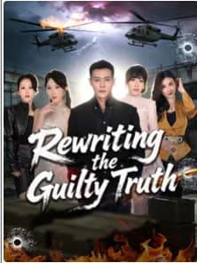 Rewriting The Guilty Truth