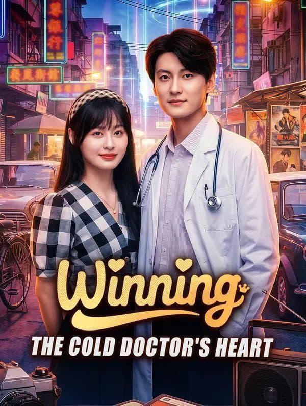 Winning the Cold Doctor's Heart