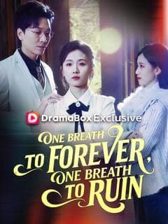 One Breath to Forever, One Breath to Ruin.jpg