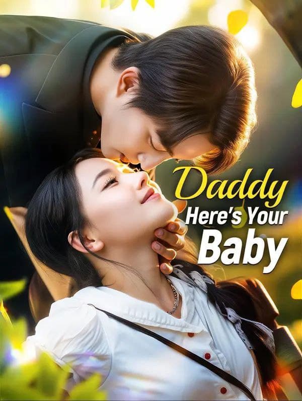 Daddy, Here's Your Baby