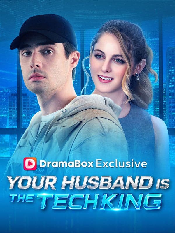 Your Husband Is The Tech King