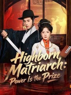 Highborn Matriarch: Power Is the Prize