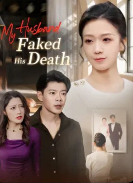 My Husband Fake His Death