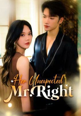 Her Unexpected Mr. Right