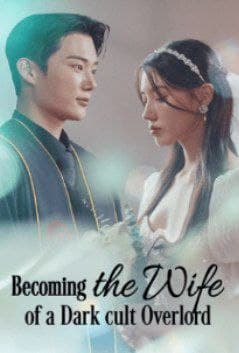 Becoming the Wife of a Dark Cult Overlord