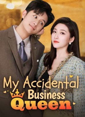 My Accidental Business Queen
