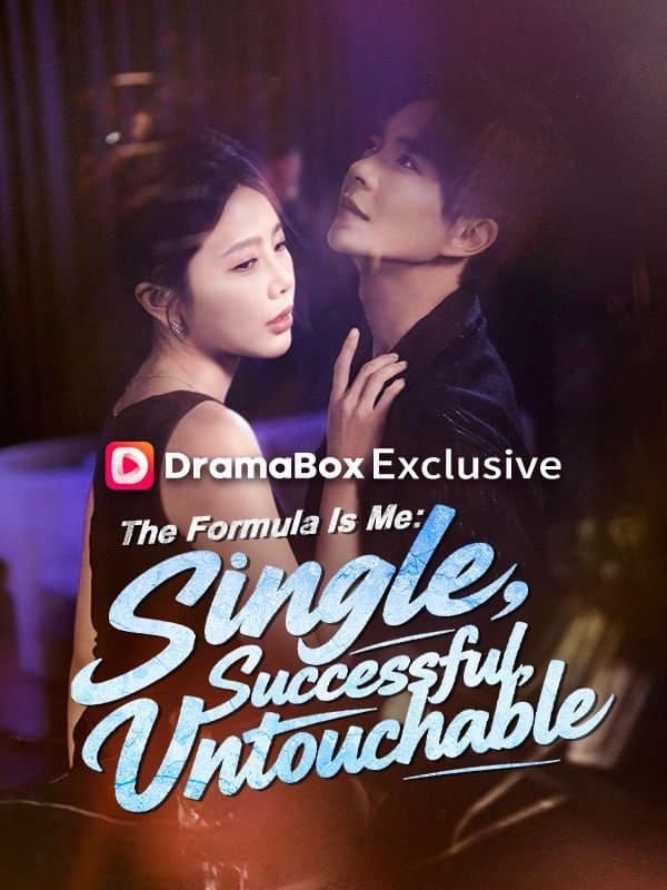 The Formula Is Me: Single, Successful Untouchable