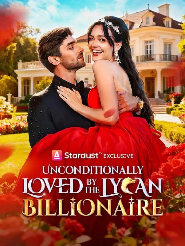 Unconditionally Loved by the Lycan Billionaire
