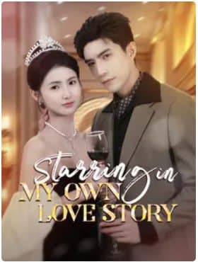 Starring in My Own Love Story