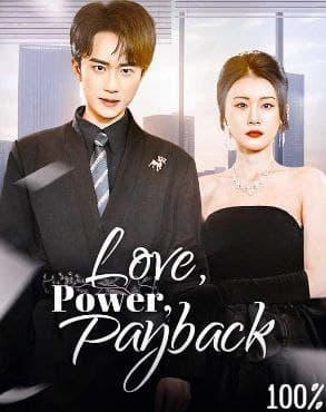 Love, Power, Payback
