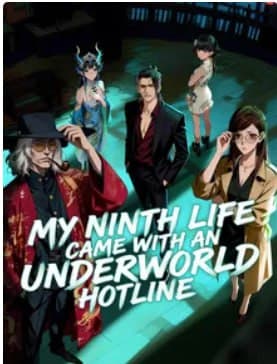 My Ninth Life Came With an Underworld Hotline - COMICS