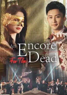 An Encore for the Dead
