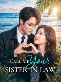 Call Me Your Sister-In-Law