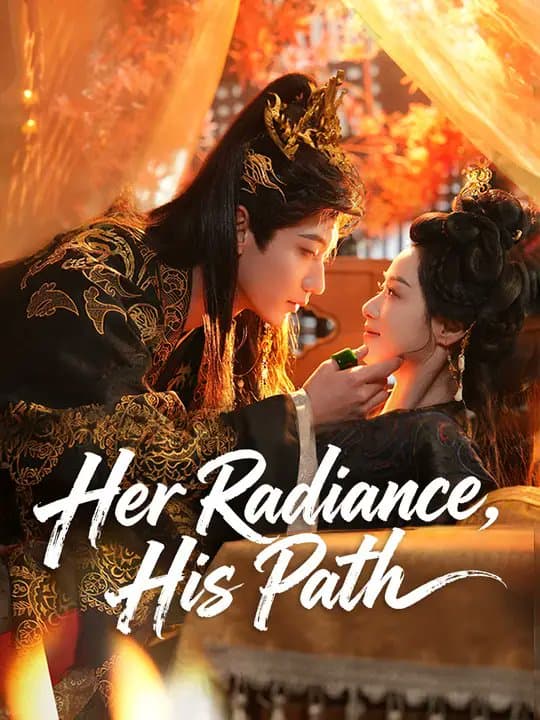 Her Radiance, His Path