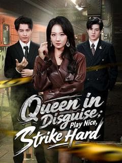 Queen in Disguise: Play Nice Strike Hard