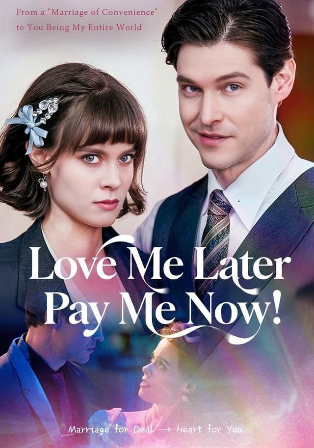 Love Me Later Pay Me Now!