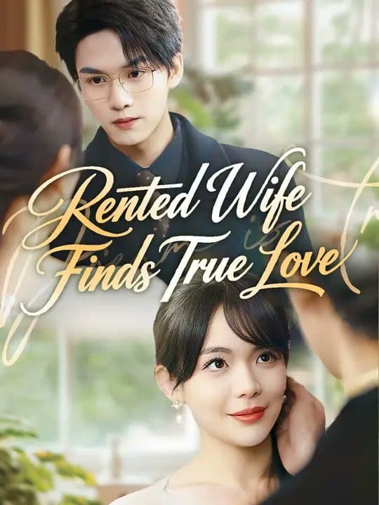Rented Wife Finds True Love