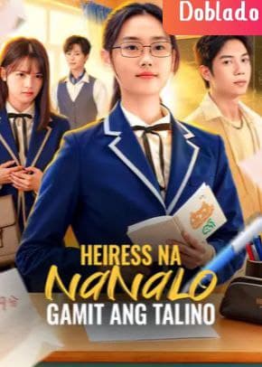 Heiress na Nanalo Gamit ang Talino - TAGALOG