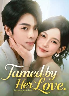 Tamed by Her Love
