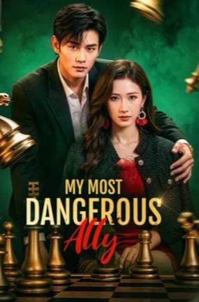 My Most Dangerous Ally