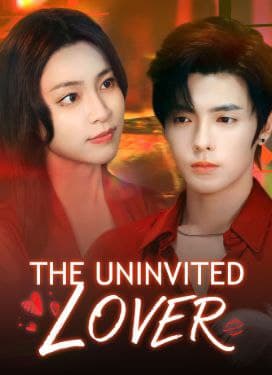The Uninvited Lover