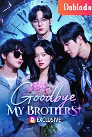 Goodbye, My Brothers - TAGALOG
