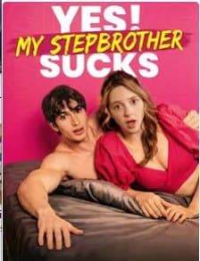 Yes! My Stephbrother Sucks