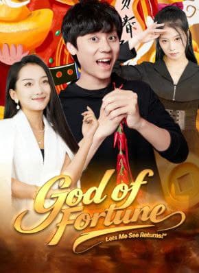 God of Fortune Lets Me See Return