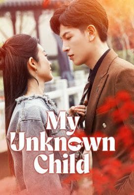 My Unknown Child