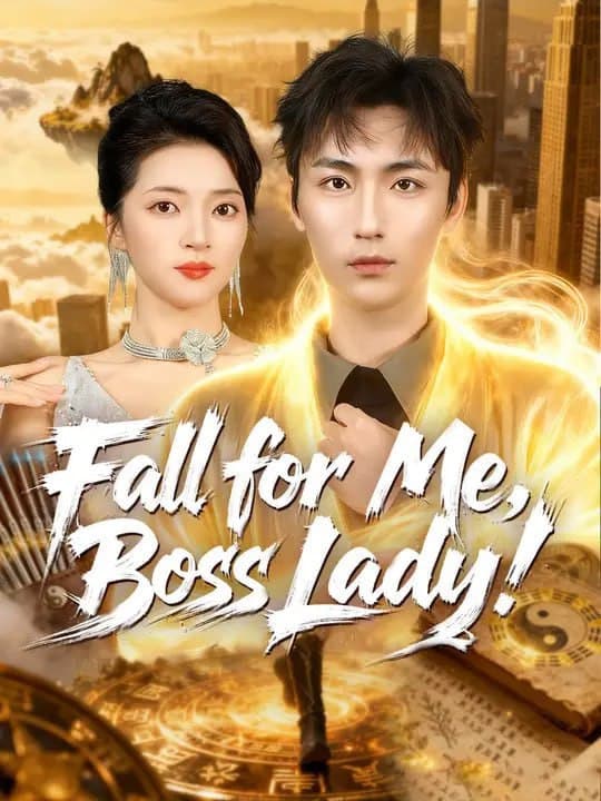 Fall for Me Boss Lady!