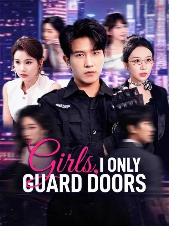 Girls, I Only Guard Doors