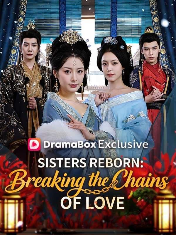 Sisters Reborn: Breaking The Chains Of Love
